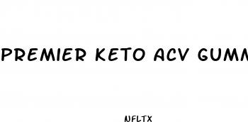 premier keto acv gummies customer service number usa