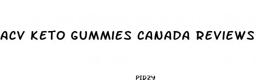 acv keto gummies canada reviews