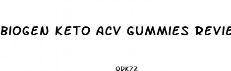 biogen keto acv gummies reviews