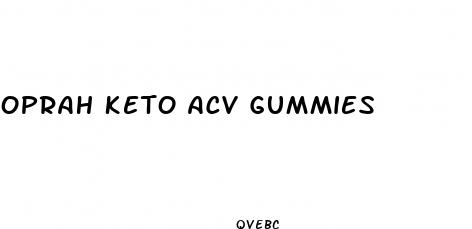 oprah keto acv gummies