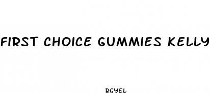first choice gummies kelly clarkson