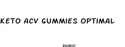 keto acv gummies optimal