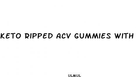 keto ripped acv gummies with k3 salt mineral