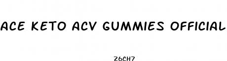 ace keto acv gummies official website