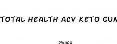 total health acv keto gummies reviews