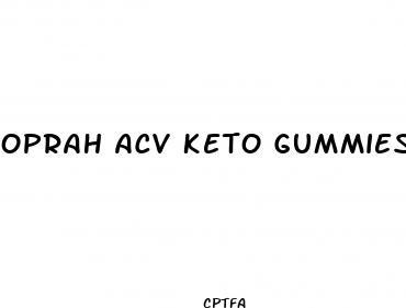 oprah acv keto gummies reviews