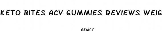 keto bites acv gummies reviews weight loss