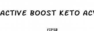 active boost keto acv gummies reviews