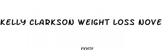 kelly clarkson weight loss november 2024