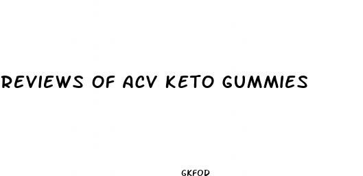 reviews of acv keto gummies