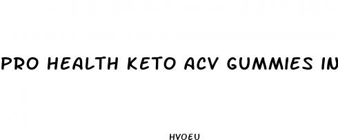 pro health keto acv gummies ingredients