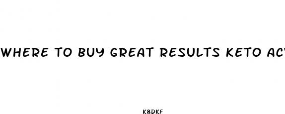 where to buy great results keto acv gummies