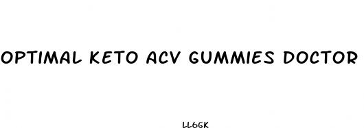 optimal keto acv gummies doctor juan rivera