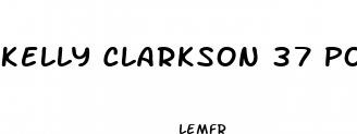 kelly clarkson 37 pound weight loss