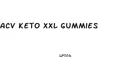acv keto xxl gummies
