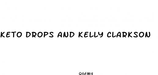 keto drops and kelly clarkson