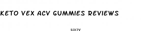 keto vex acv gummies reviews