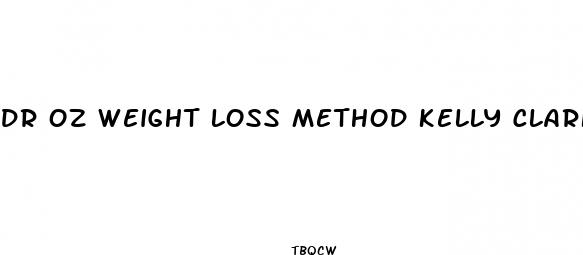 dr oz weight loss method kelly clarkson