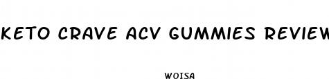 keto crave acv gummies reviews