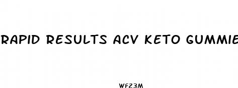 rapid results acv keto gummies