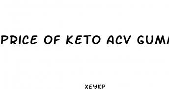 price of keto acv gummies