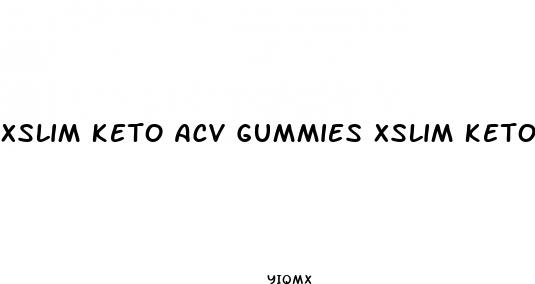 xslim keto acv gummies xslim keto and acv gummies reviews