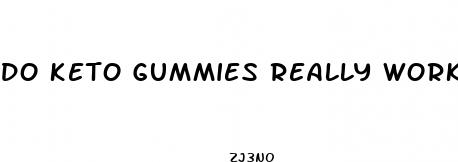 do keto gummies really work to lose weight