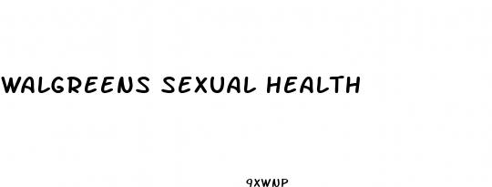 walgreens sexual health